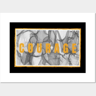 Courage Posters and Art